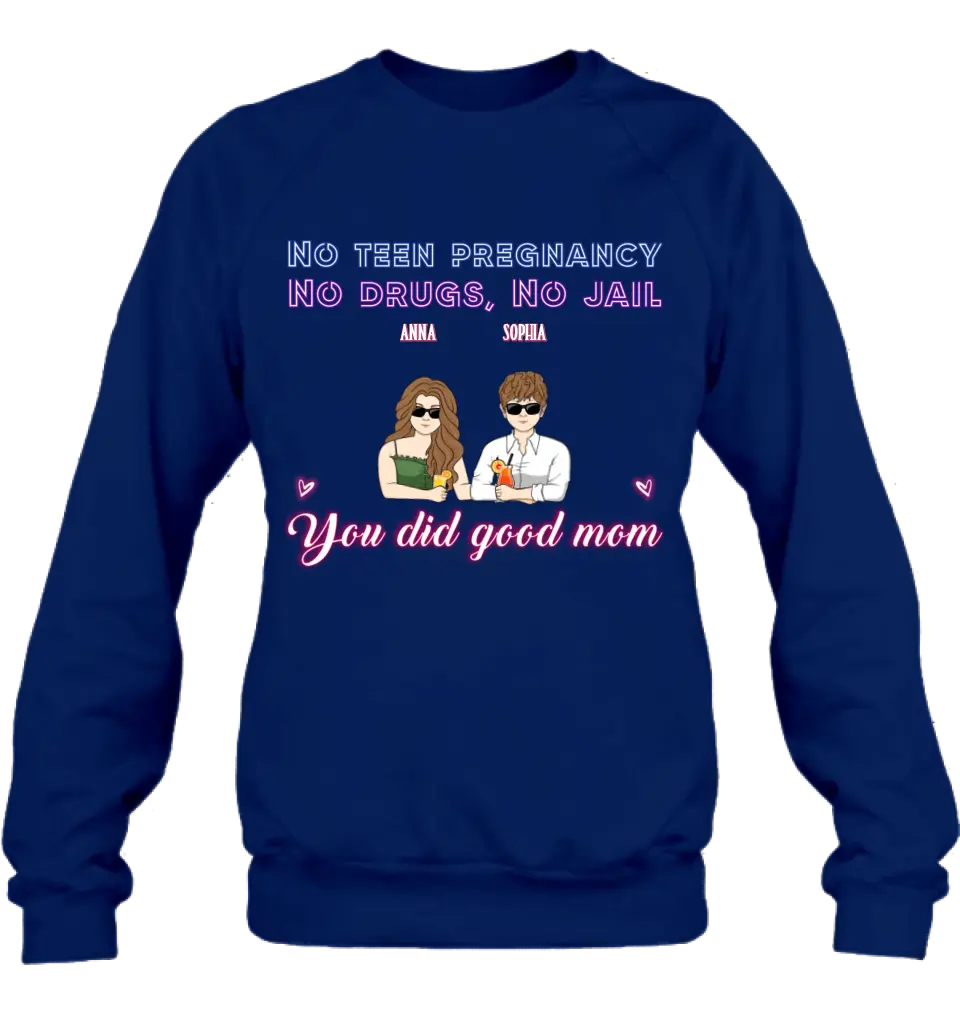 Personalized Good Mom Shirt/ Hoodie - Mother's Day Gift Idea From Daughter/ Son with up to 4 Kids - You Did Good Mom