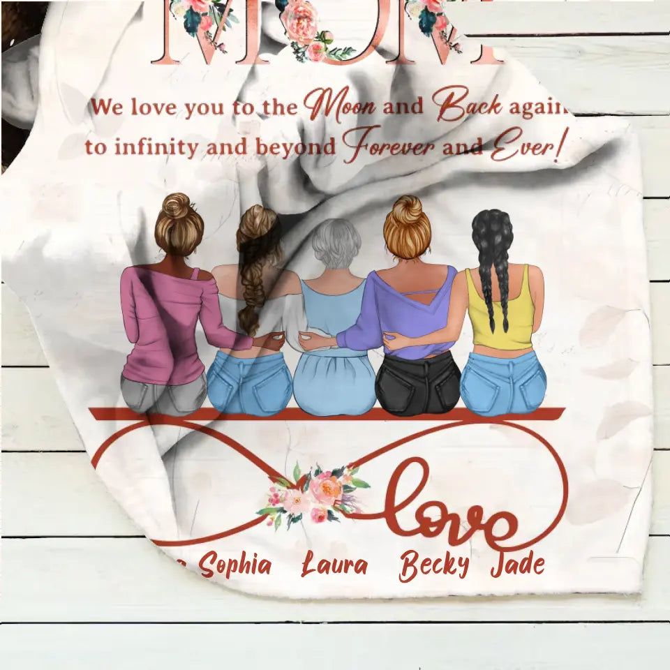 Personalized Mom Fleece Throw Blanket/Quilt - Mother With Up to 4 Daughters - Gift Idea For Mother's Day From Daughter - We Love You To The Moon And Back Again