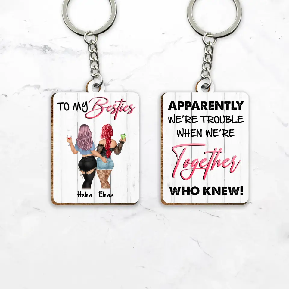 Personalized Besties Wooden Keychain - Up to 4 Girls - Gift Idea For Friends/Besties - To My Besties
