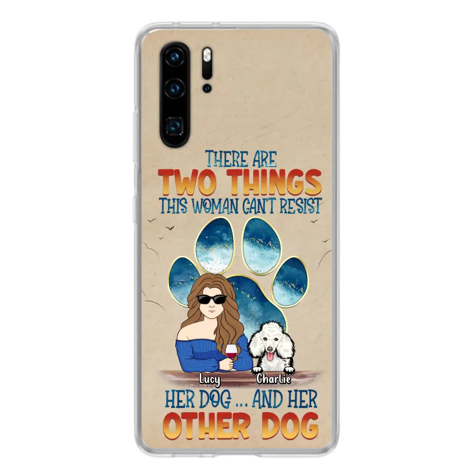 Personalized Dog Mom Phone Case - Gift Idea For Dog Lovers/Mother's Day - Up to 6 Dogs - There Are Two Things This Woman Can't Resist Her Dog..And Her Other Dog - Cases For Xiaomi/ Oppo/ Huawei
