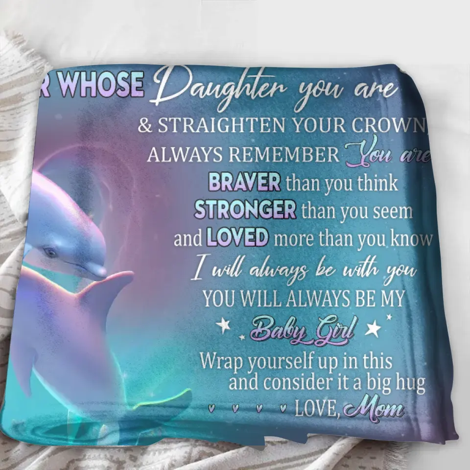 Personalized To My Daughter Fleece Throw Blanket/ Quilt - Gift Idea From Mom To Daughter, Birthday Gift - To My Daughter Never Feel That You Are Alone