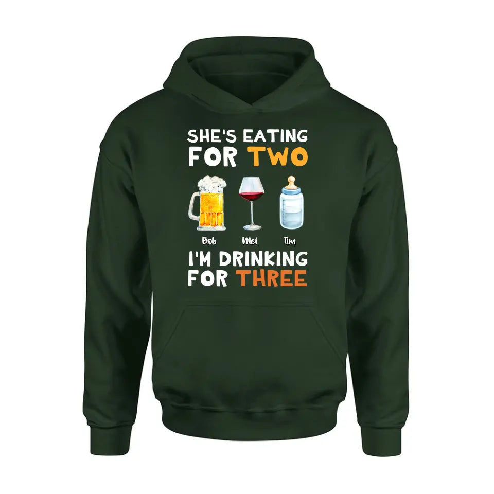 Personalized Shirt/Hoodie - Gift Idea For Father's Day - She's Eating For Two I'm Drinking For Three
