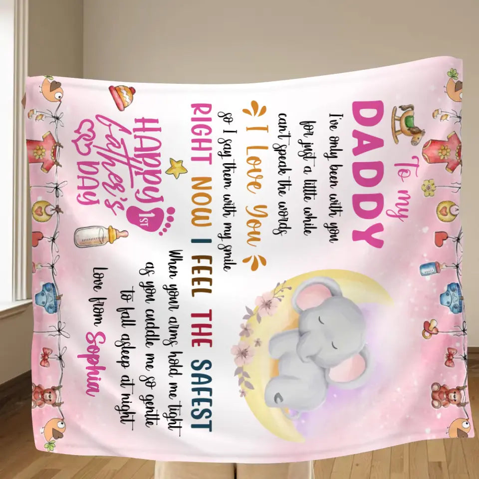 Personalized Father's Day Fleece Throw Blanket/Quilt - Gift Idea For Father's Day - To My Daddy I've Only Been With You For Just A Little While