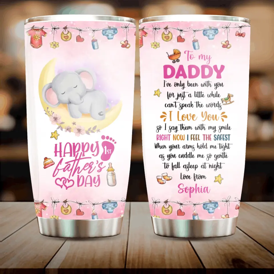 Personalized Father's Day Tumbler - Gift Idea For Father's Day - To My Daddy I've Only Been With You For Just A Little While