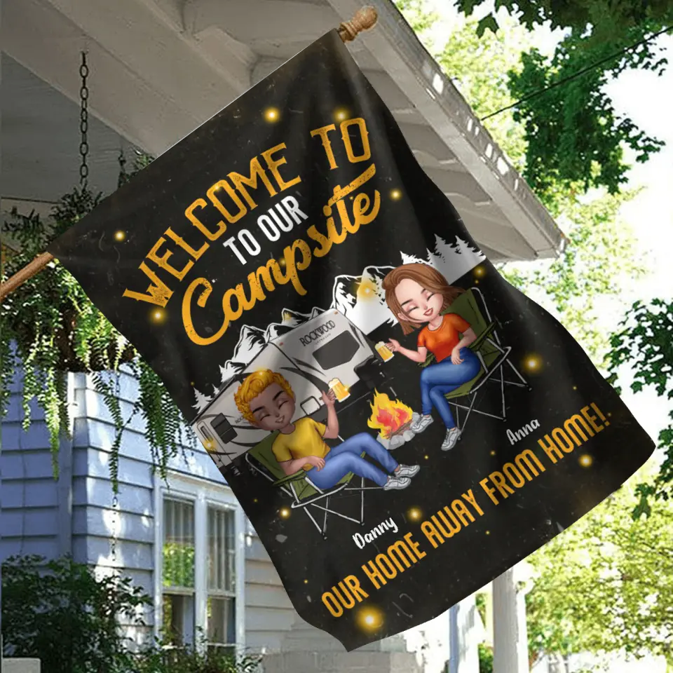 Personalized Couple Camping Flag Sign - Gift Idea For Couple/Camping Lover - Welcome To Our Campsite Our Home Away From Home