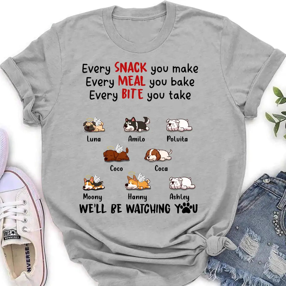Personalized Dogs T-shirt/Long Sleeve/Sweatshirt/Hoodie - Gift Idea For Dog Lovers - Up to 8 Dogs - We'll Be Watching You