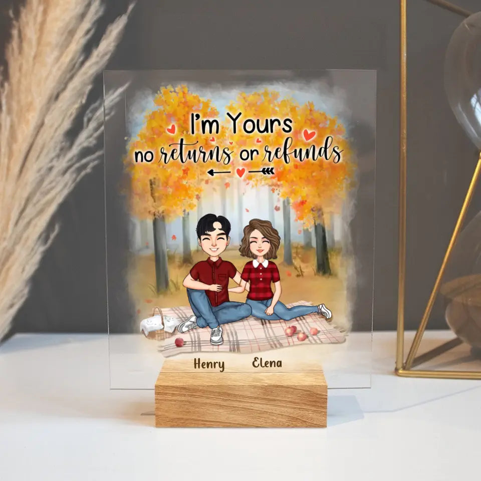 Personalized Couple Acrylic Plaque - Anniversary Gift Idea For Couple/Mother's Day/ Father's Day - I'm Your No Returns Or Refunds