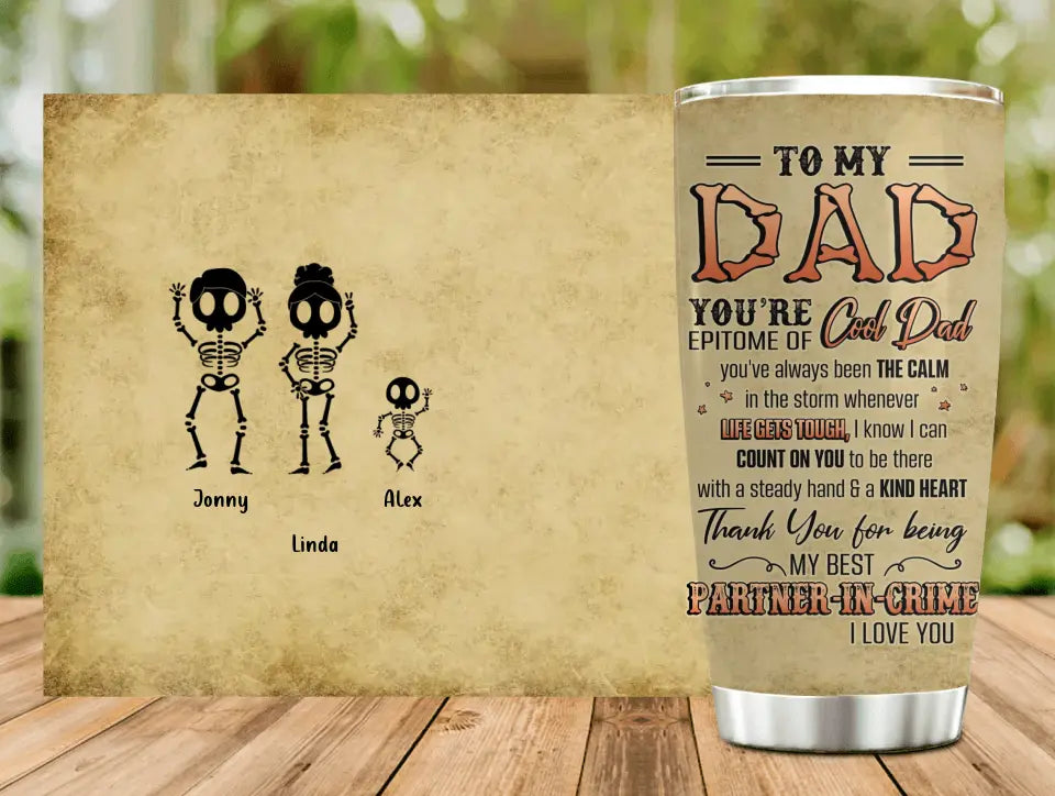 Personalized Family Tumbler - Parents with Up to 3 Children & 2 Pets - Gift Idea For Family/Father's Day - To My Dad