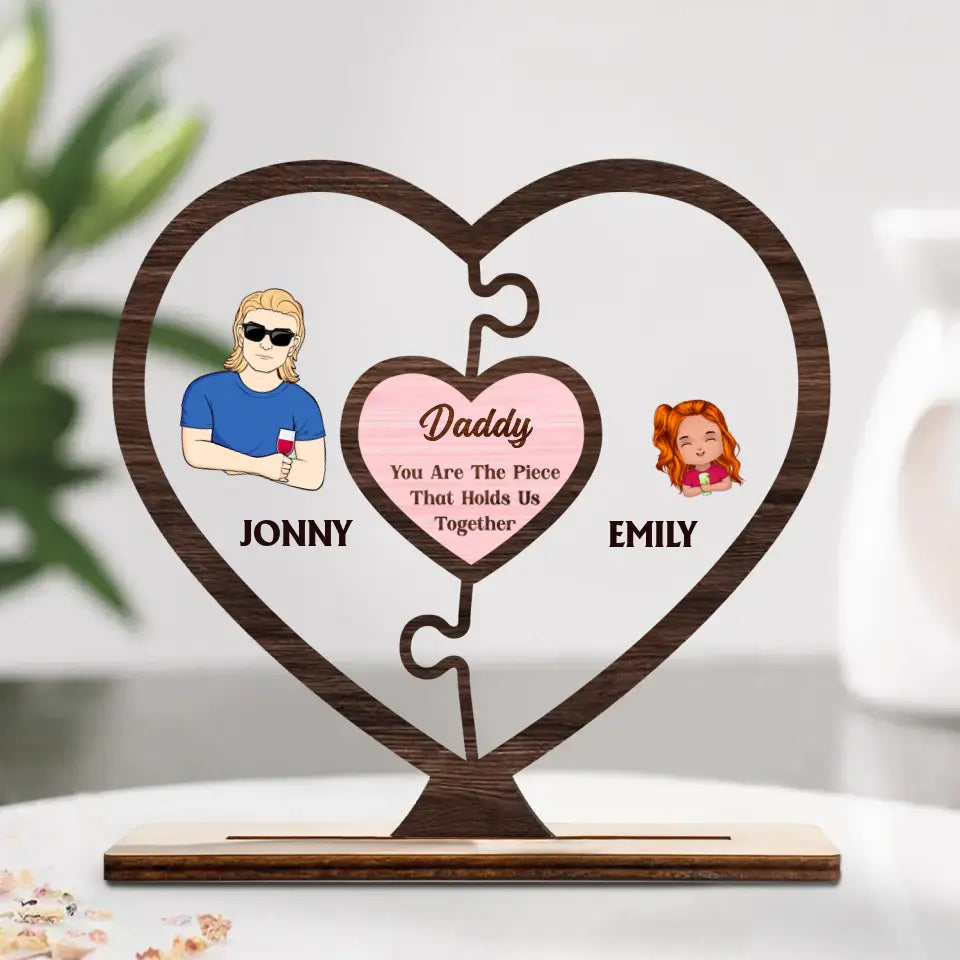 Personalized Family Wooden Acrylic Plaque - Up to 10 People - Gift Idea For Father's Day/Mother's Day - You Are The Piece That Holds Us Together