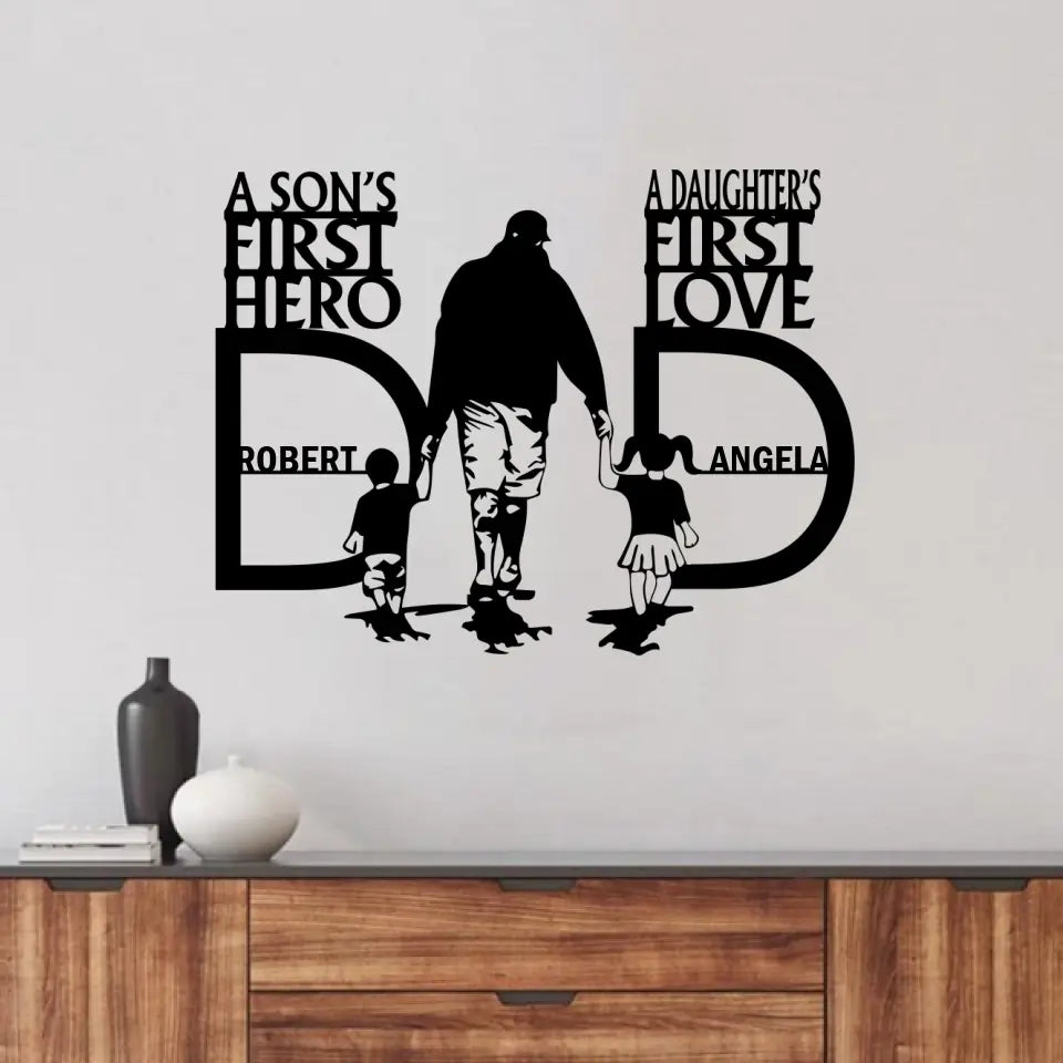 Personalized Dad Metal Monogram Sign - Father's Day Gift Idea From Son And Daughter - A Son's First Hero A Daughter's First Love