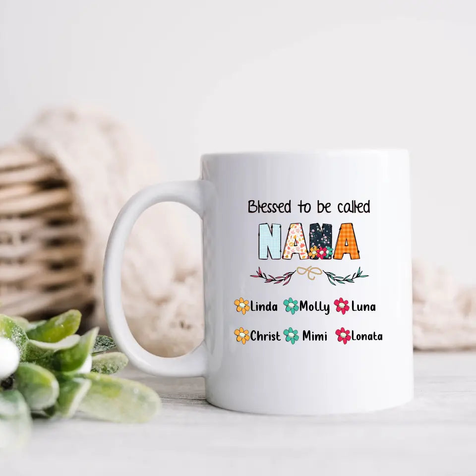 Personalized Nana Coffee Mug - Gift Idea For Grandma/Grandkids - Up To 6 Grandkids - Blessed To Be Called Nana