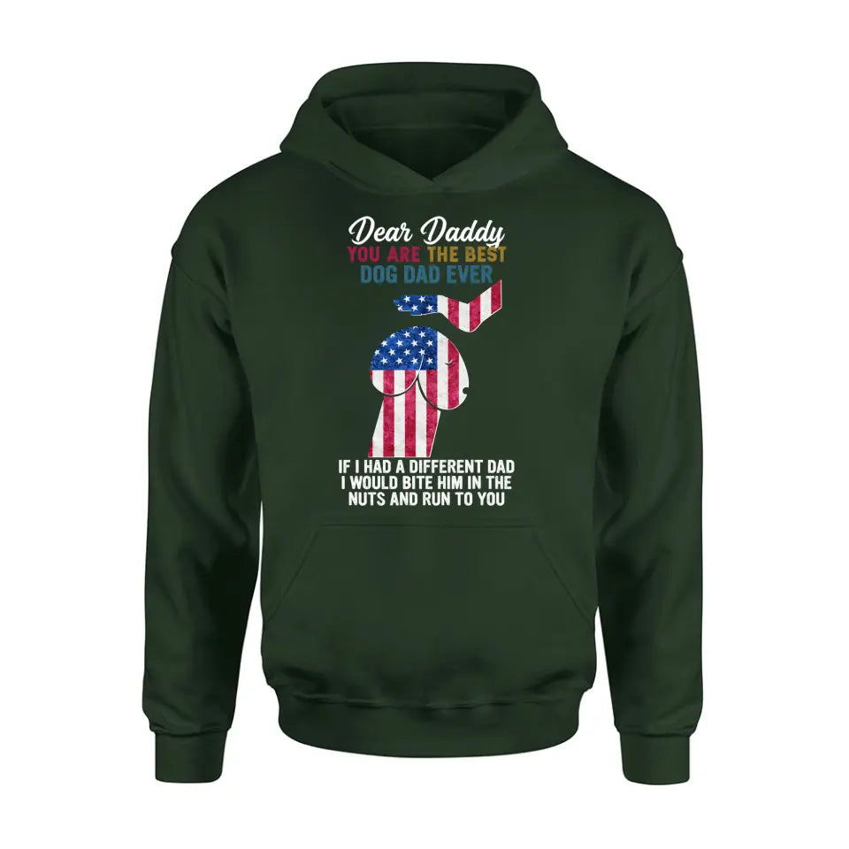Personalized Dog Dad Shirt/Pullover Hoodie - Gift Idea For Father's Day - Dear Daddy You Are The Best Dog Dad Ever