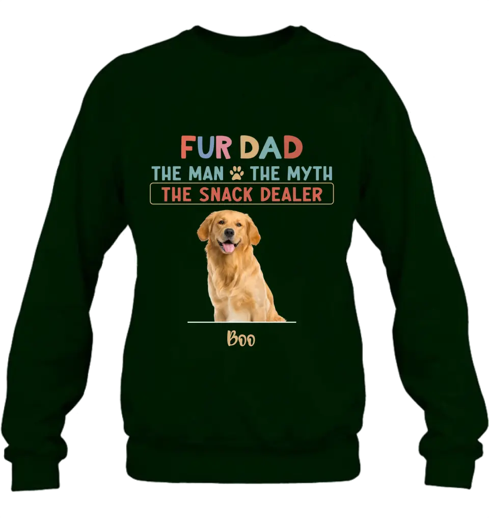 Personalized Fur Dad Shirt/Hoodie - Upload Photo - Up to 6 Pets - Father's Day Gift For Pet Lovers  - Fur Dad The Man The Myth The Snack Dealer