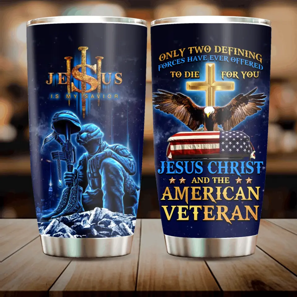 Personalized Veteran Tumbler - Gift Idea For Veteran/Father's Day/Independence Day - Jesus Is My Savior
