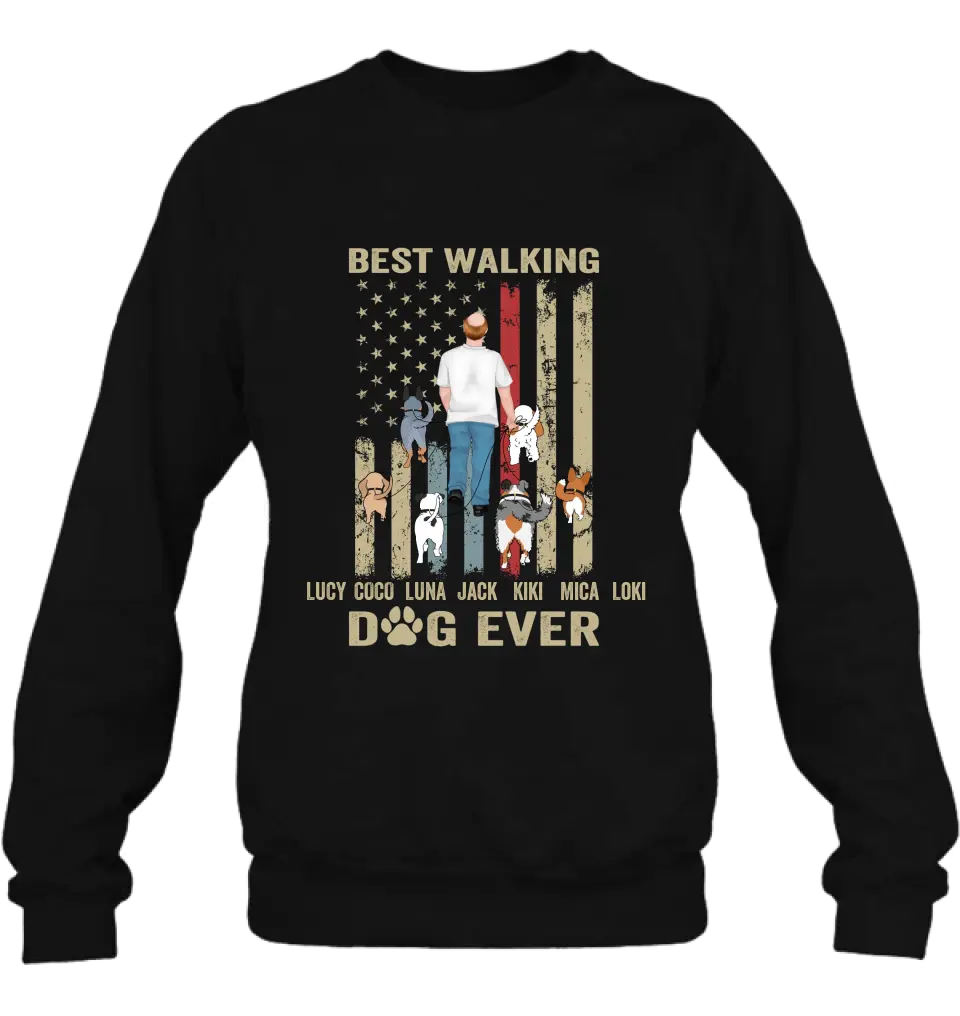 Personalized Dad Dog Shirt/Hoodie - Gift Idea For Dog Lovers/Father's Day - Up to 6 Dogs - Best Walking Dog Ever
