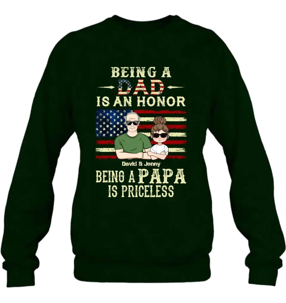 Personalized Grandpa Shirt/Hoodie - Father's Day Gift Idea for Grandpa - Being A Dad Is An Honor Being A Papa Is Priceless