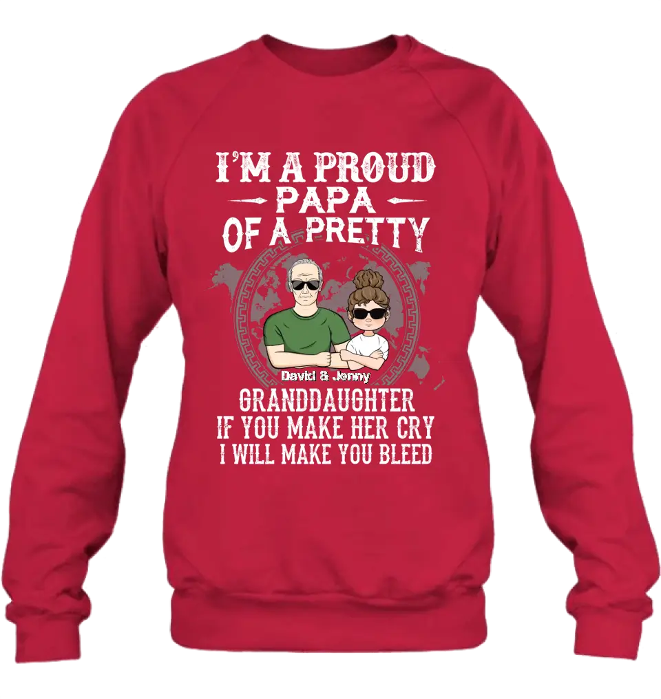 Personalized Grandpa Shirt/Hoodie - Father's Day Gift Idea for Grandpa - I'm A Proud Papa Of A Pretty Granddaughter