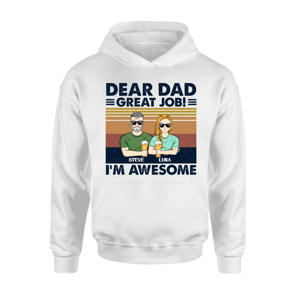 Personalized Dear Dad Shirt - Up to 5 People - Gift Idea For Father's Day - Dear Dad Great Job!