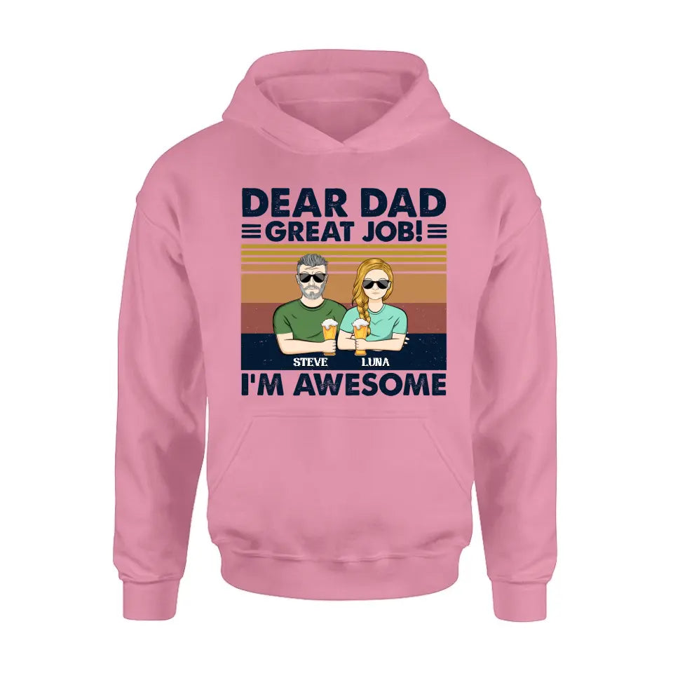 Personalized Dear Dad Shirt - Up to 5 People - Gift Idea For Father's Day - Dear Dad Great Job!