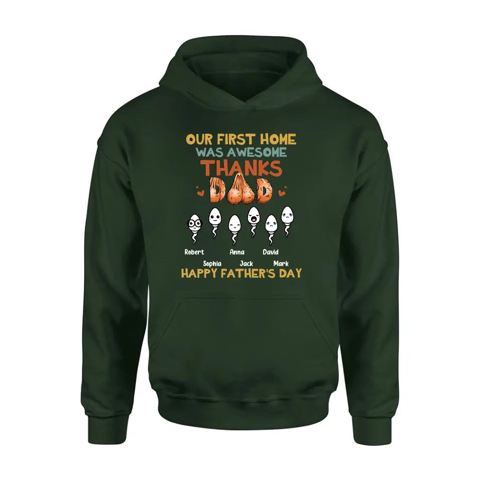 Personalized Sperms Shirt/Hoodie/Sweatshirt/Long sleeve - Gift Idea For Father's Day - Up to 6 Sperms - Our First Home Was Awesome