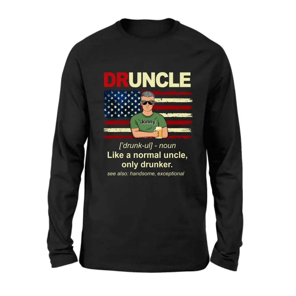 Personalized Uncle Shirt/Hoodie - Father's Day/Birthday Gift Idea for Uncle -  Druncle Like A Normal Uncle Only Drunker