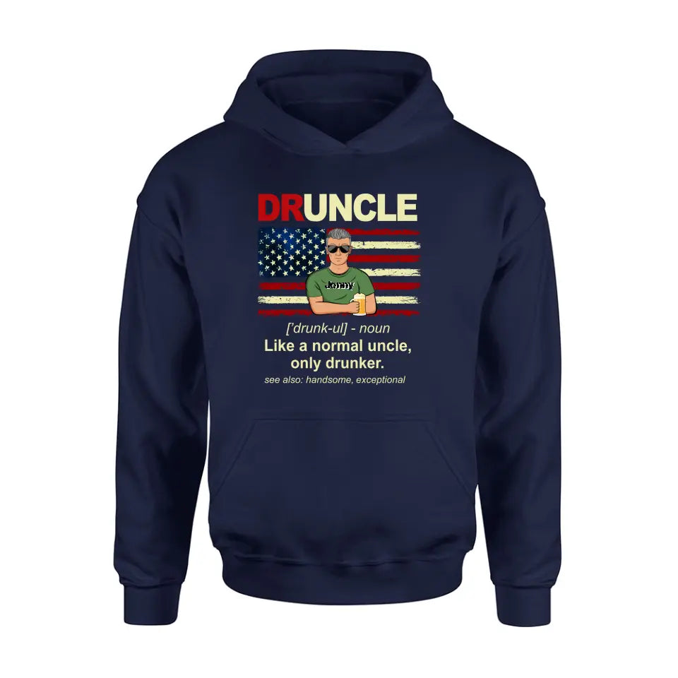 Personalized Uncle Shirt/Hoodie - Father's Day/Birthday Gift Idea for Uncle -  Druncle Like A Normal Uncle Only Drunker