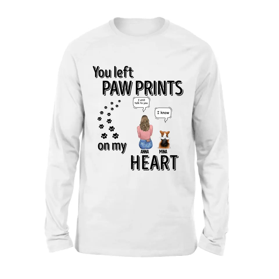 Personalized Memorial T-shirt/Long Sleeve/Sweatshirt/Hoodie - Up to 4 Pets - Gift Idea For Dog/Cat/Rabbit Lover - Mother's Day/Father's Day Gift - You Left Paw Prints On My Heart