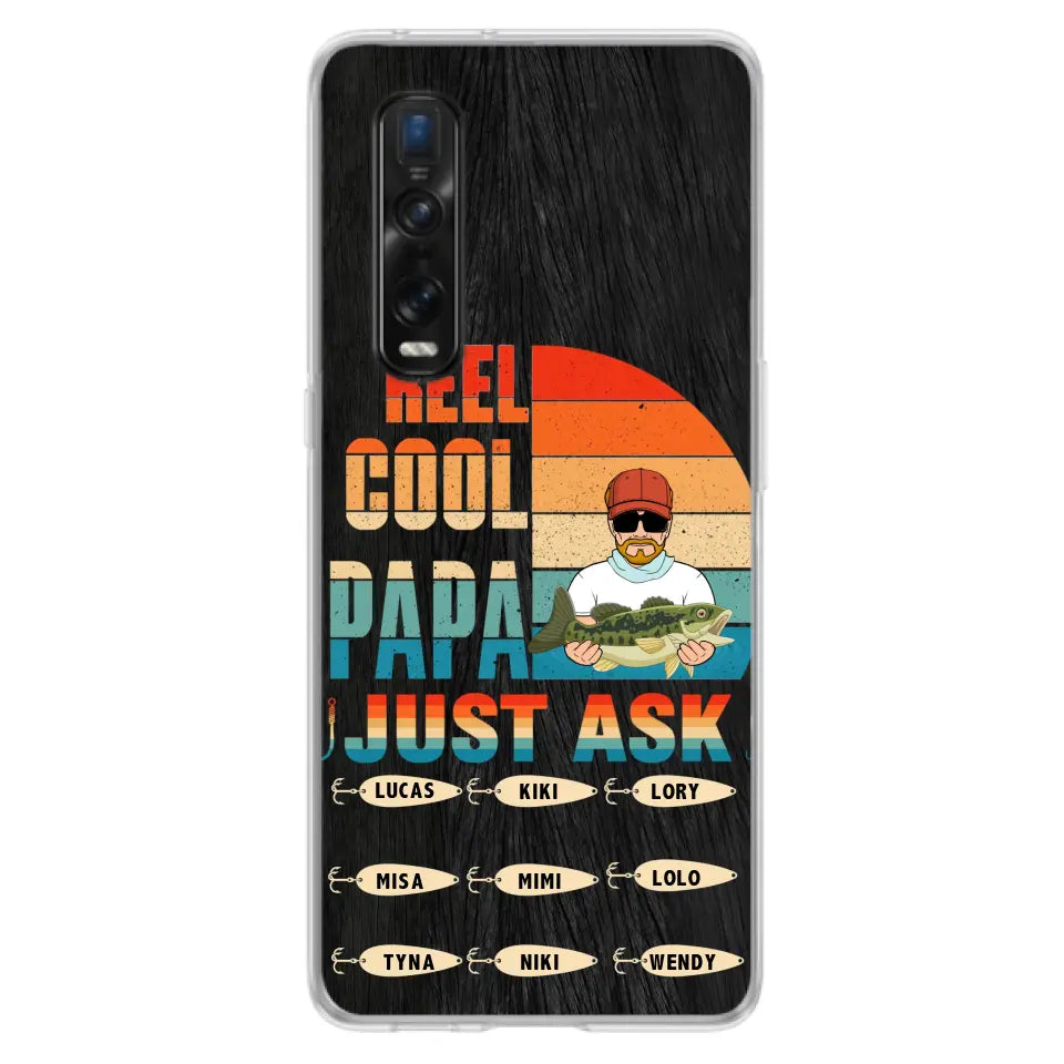 Personalized Reel Cool Dad Phone Case - Gift Idea For Father's Day/Grandpa/Fishing Lovers - Up to 9 Kids - Reel Cool Papa Just Ask - Cases For Oppo/Xiaomi/Huawei