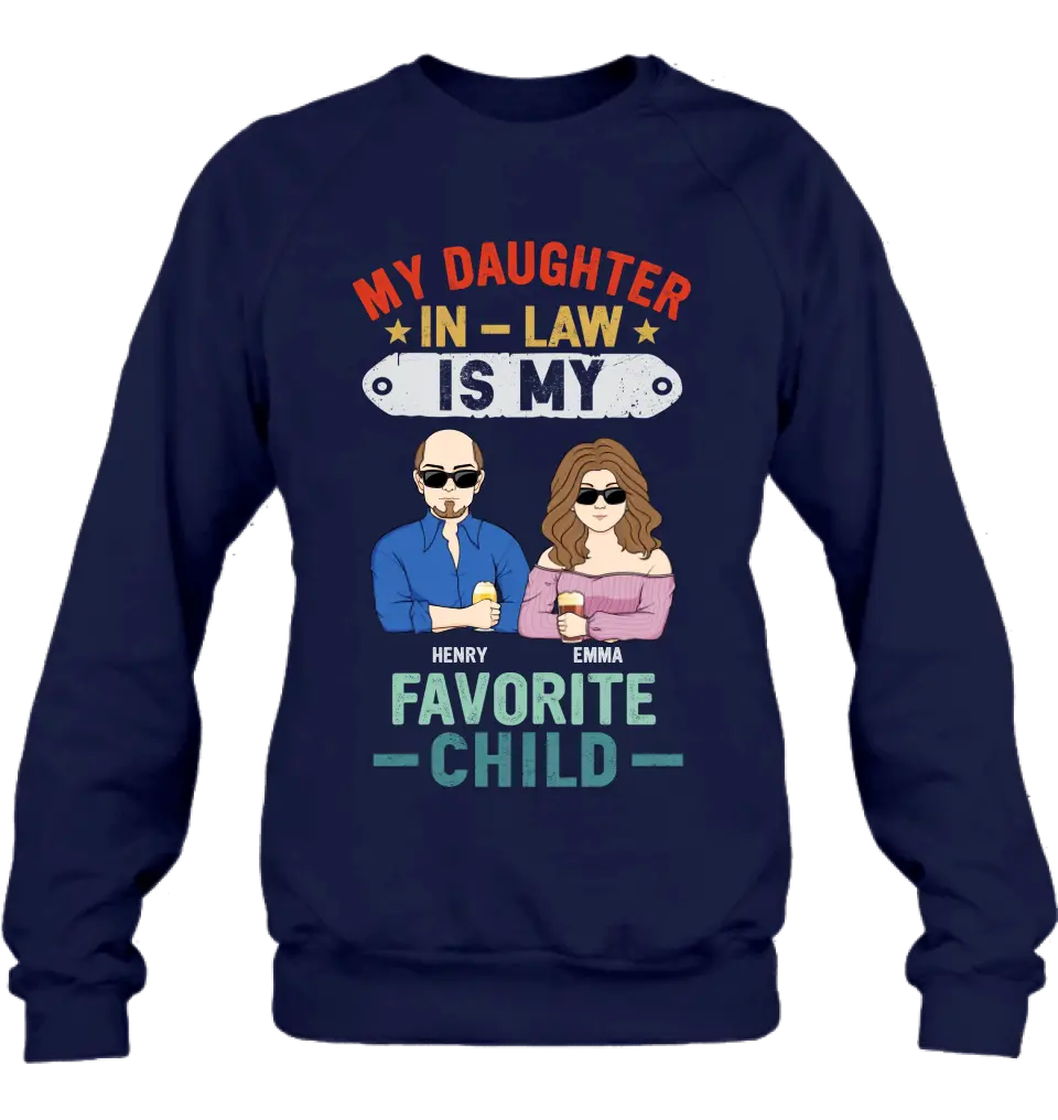 Personalized Birthday Shirt/ Hoodie To Daughter In-Law From Dad - My Daughter In-Law Is My Favorite Child