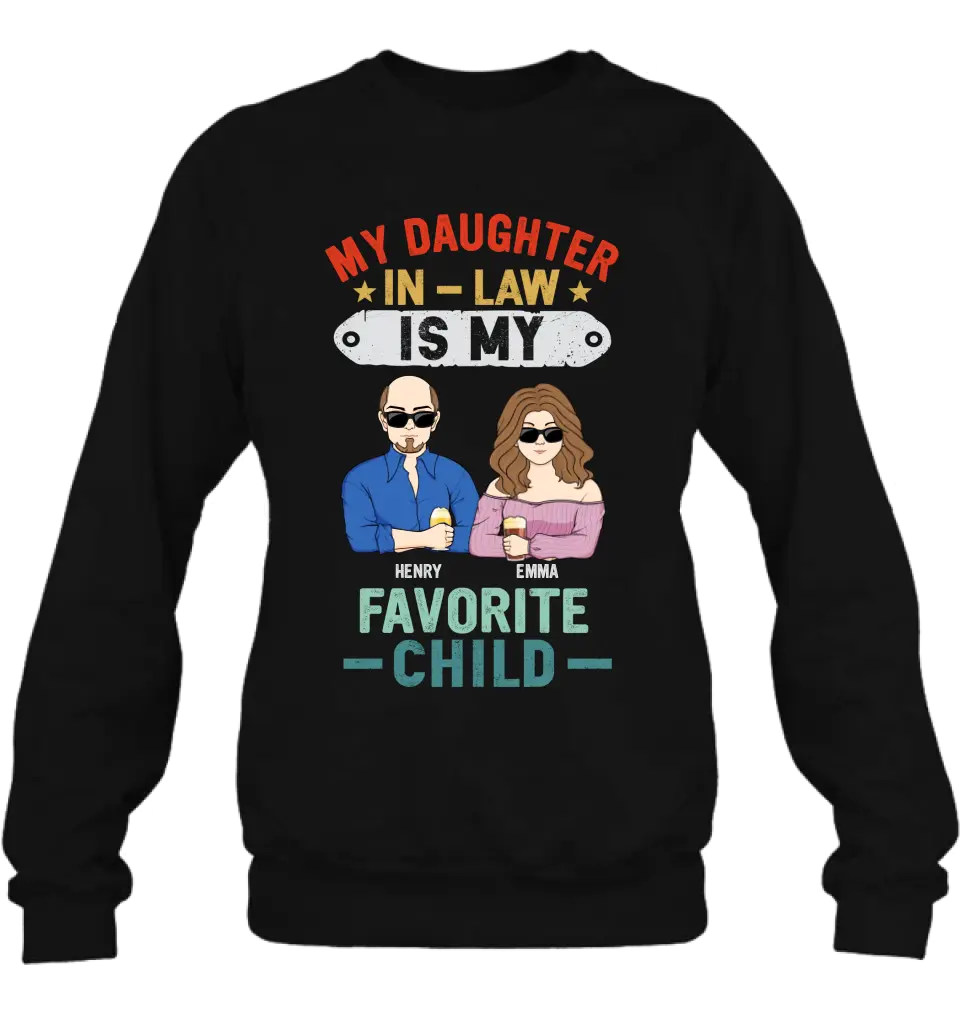 Personalized Birthday Shirt/ Hoodie To Daughter In-Law From Dad - My Daughter In-Law Is My Favorite Child