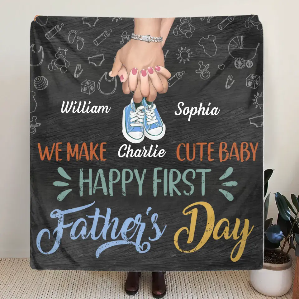 Personalized First Father's Day Quilt/Fleece Throw Blanket - Best Gift Idea For Mother's Day/Father's Day - We Make Cute Baby