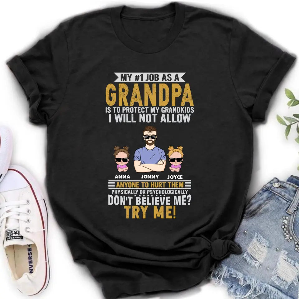 Personalized Grandpa Shirt/Hoodie - Up to 4 Children - Gift Idea For Father's Day - My #1 Job As A Grandpa Is To Protect My Grandkids