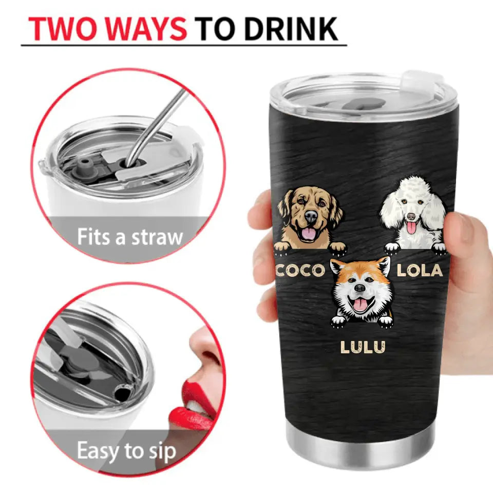 Personalized Dog Dad Tumbler - Gift Idea For Father's Day/Dad/Dog Lovers - Up to 3 Dogs - Dear Dad Thanks For Picking Up Our Poop And Stuff
