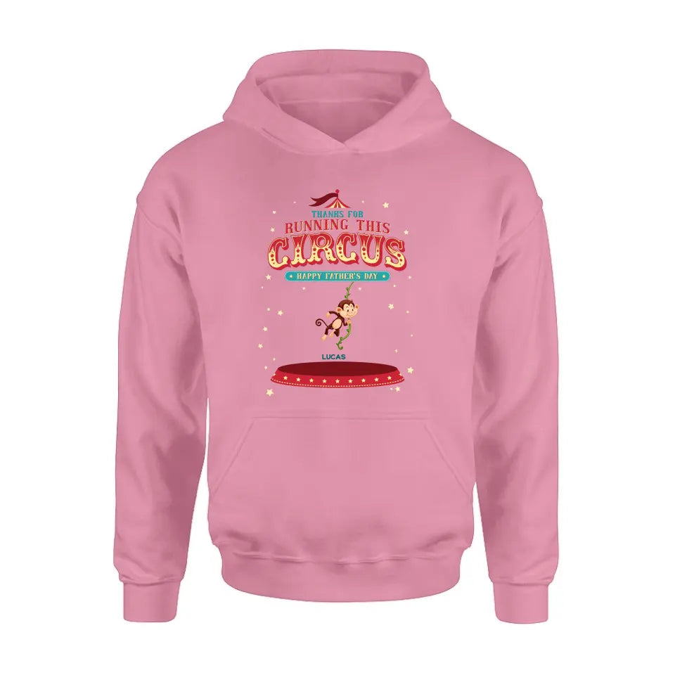 Personalized Father's Day Shirt/Hoodie - Up to 5 Children - Funny Gift Idea for Father's Day - Thanks For Running This Circus