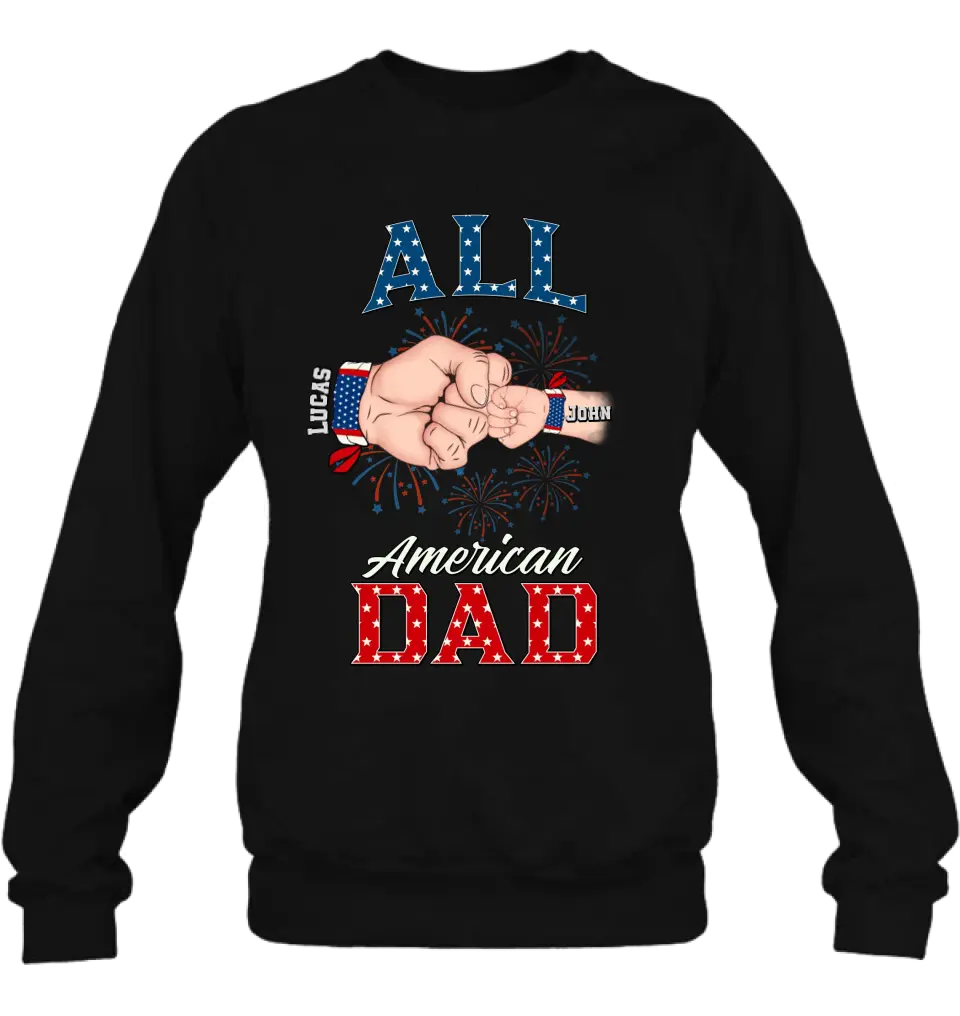 Personalized Dad T-Shirt/Hoodie/Sweatshirt - Gift Idea For Dad - All American Dad