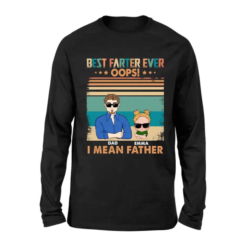 Personalized Proud Father Of Dumbass Kids Shirt/Hoodie - Gift Idea For Father/Father's Day - Up to 6 Kids - Best Farter Ever Oops I Mean Father