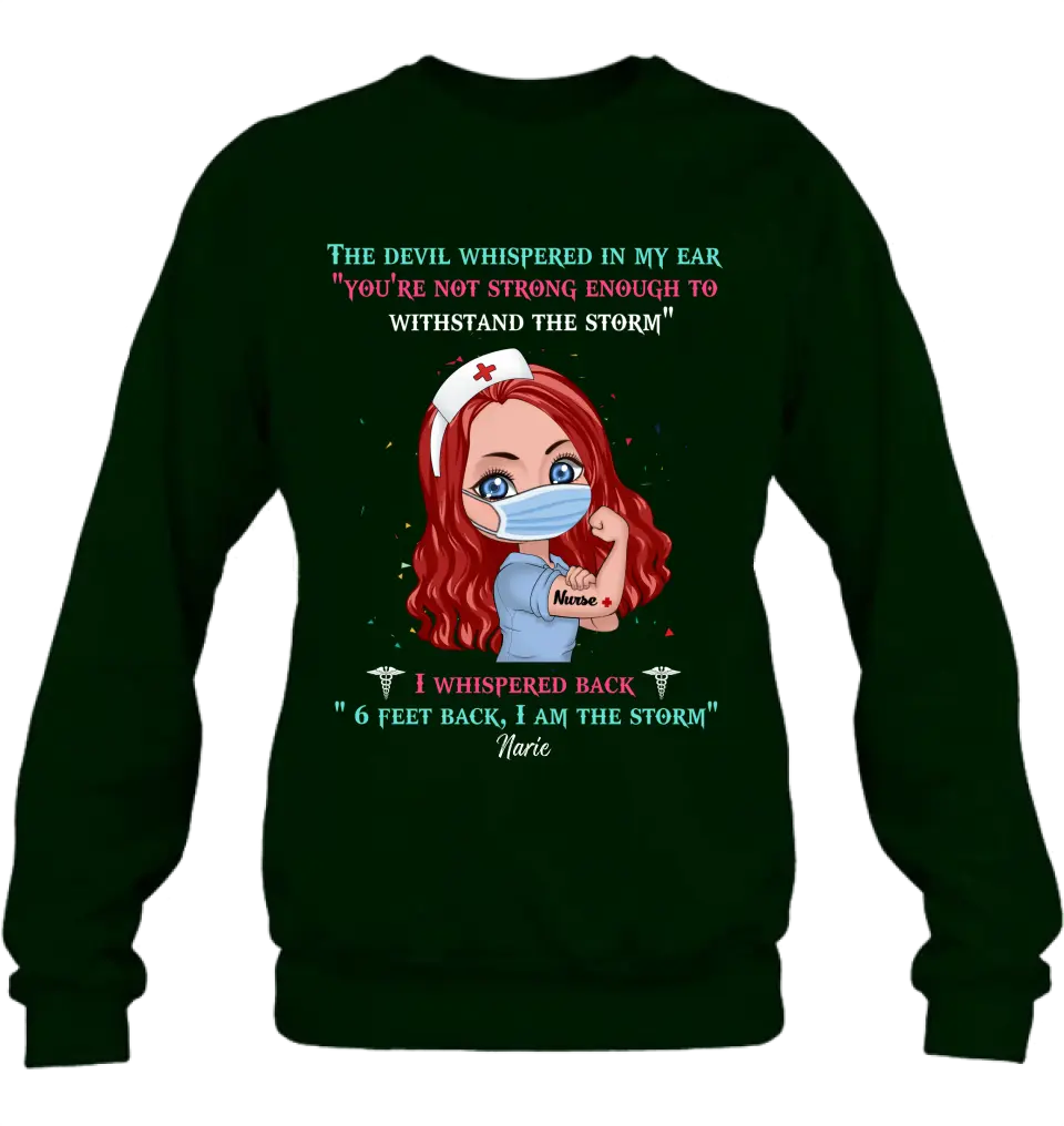Custom Personalized Nurse Shirt - Gift Idea For Nurse - I Am The Storm