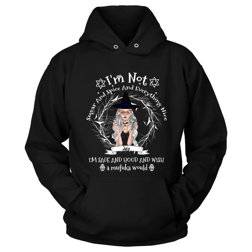 Personalized Witch Black T-shirt - Best Halloween Gift Idea - I'm Not Sugar And Spice - DFESX1