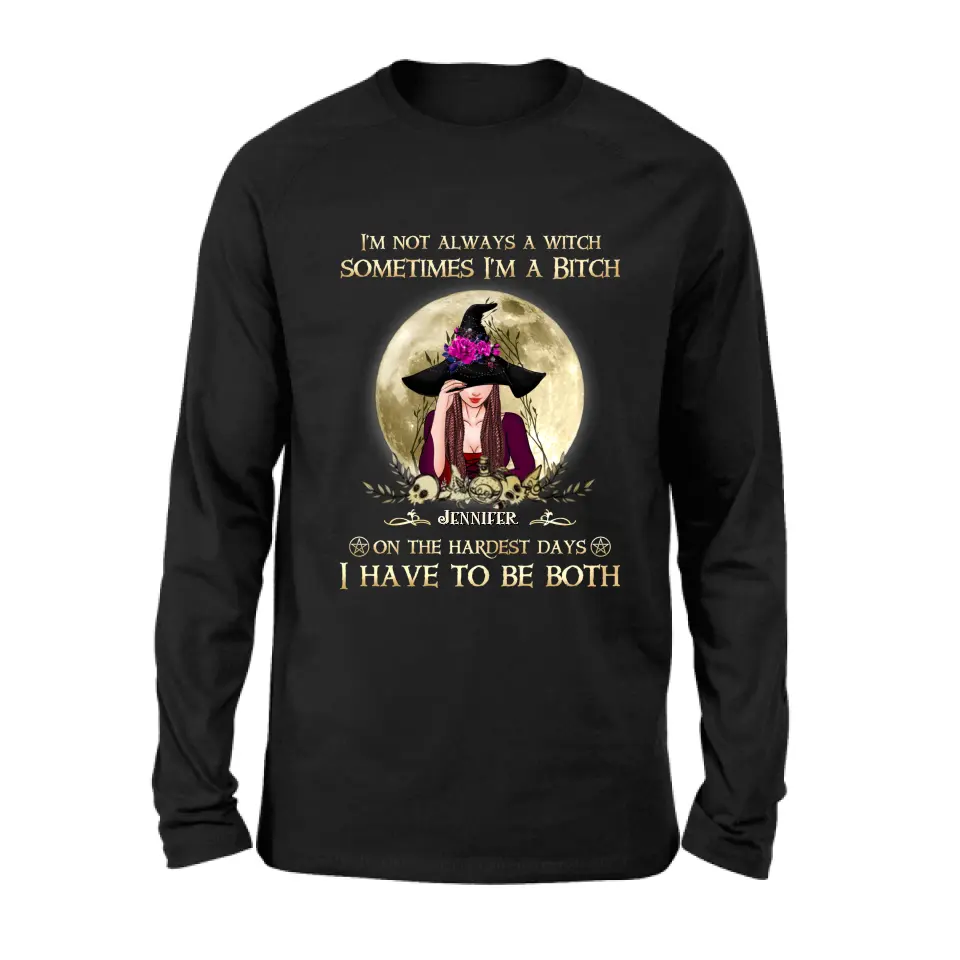 Custom Personalized Witch Shirt - Halloween Gift Idea For Friends - I'm Not Always A Witch