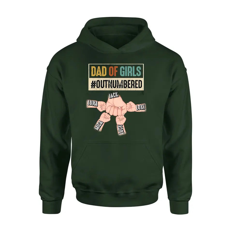 Personalized Dad Shirt/Hoodie - Gift Idea For Father's Day/Dad - Up to 4 Kids - Dad Of Girls