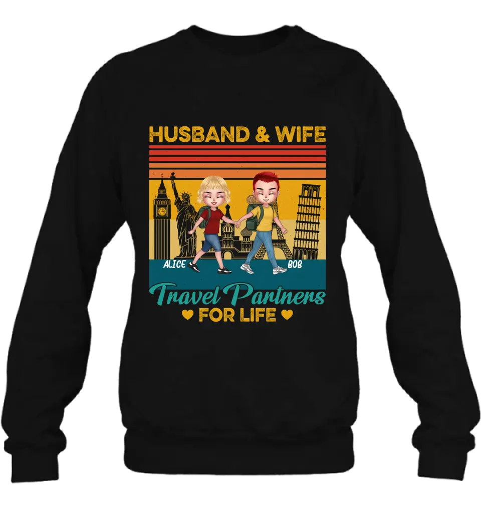 Personalized Traveling Couple Shirt/Pullover Hoodie - Gift Idea For Traveling Lover/Couple - Husband & Wife Travel Partners For Life