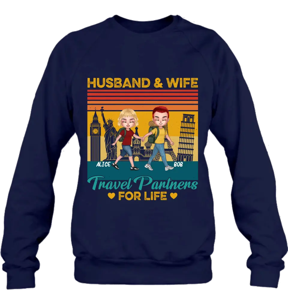 Personalized Traveling Couple Shirt/Pullover Hoodie - Gift Idea For Traveling Lover/Couple - Husband & Wife Travel Partners For Life