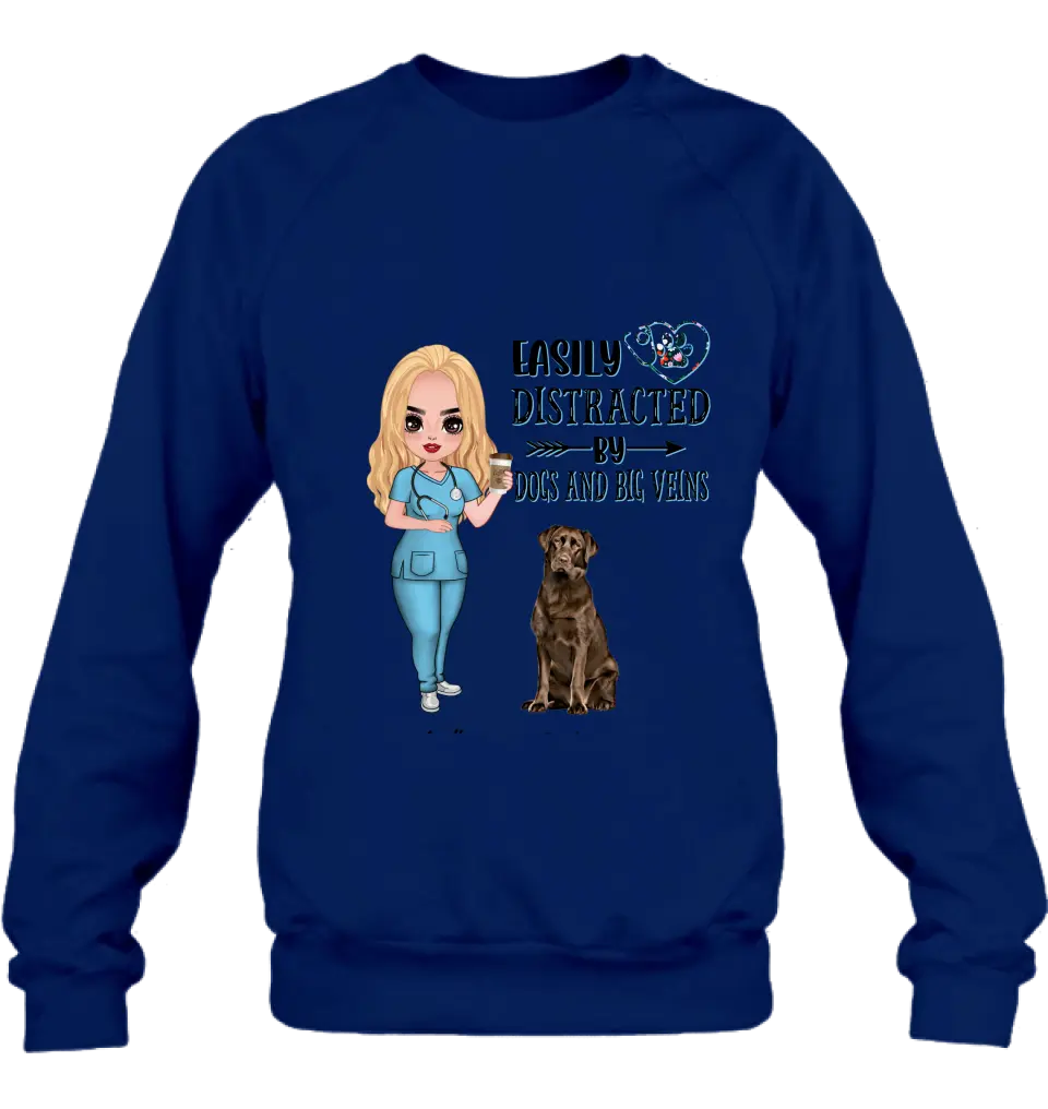 Personalized Nurse Dog Mom Shirt/ Pullover Hoodie - Up to 5 Dogs - Gift Idea For Dog Lovers - Easily Distracted By Dogs And Big Veins