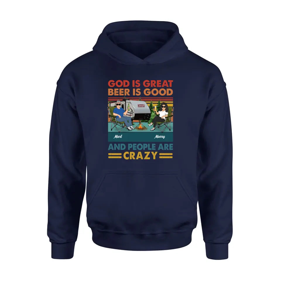 Personalized Camping Shirt/Hoodie - Gift Idea For Camping Lover - God Is Great Beer Is Good And People Are Crazy