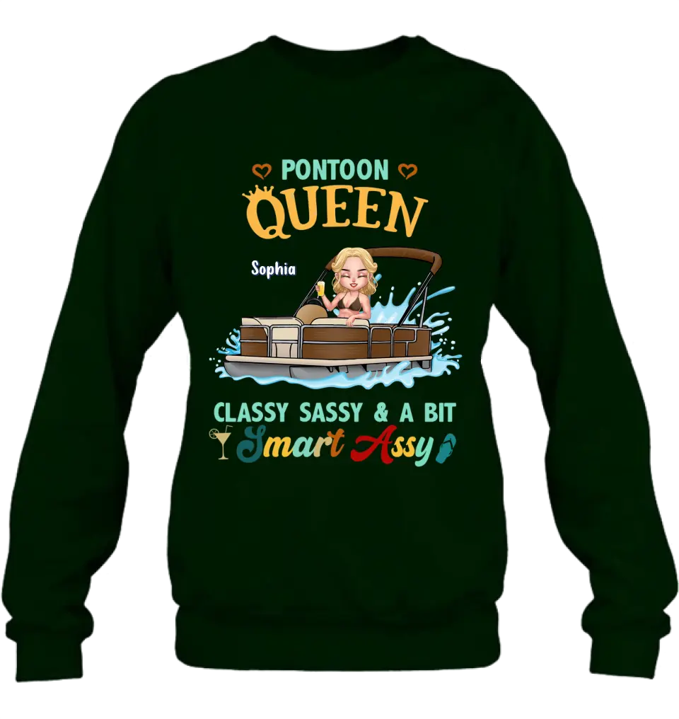 Personalized Pontoon Queen Shirt/Hoodie - Best Gift Idea For Pontoon Lovers - Pontoon Queen Classy Sassy & A Bit Smart Assy
