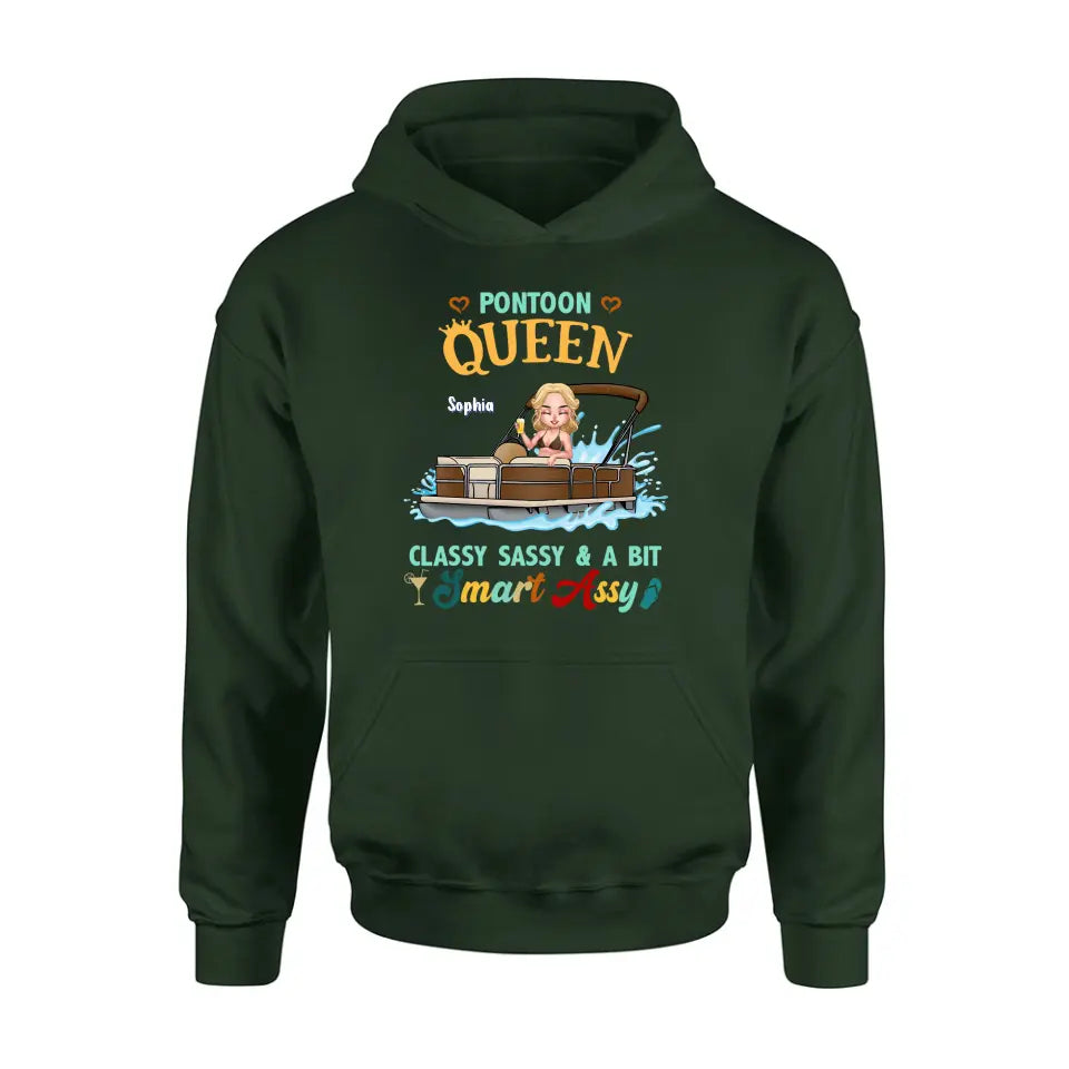 Personalized Pontoon Queen Shirt/Hoodie - Best Gift Idea For Pontoon Lovers - Pontoon Queen Classy Sassy & A Bit Smart Assy