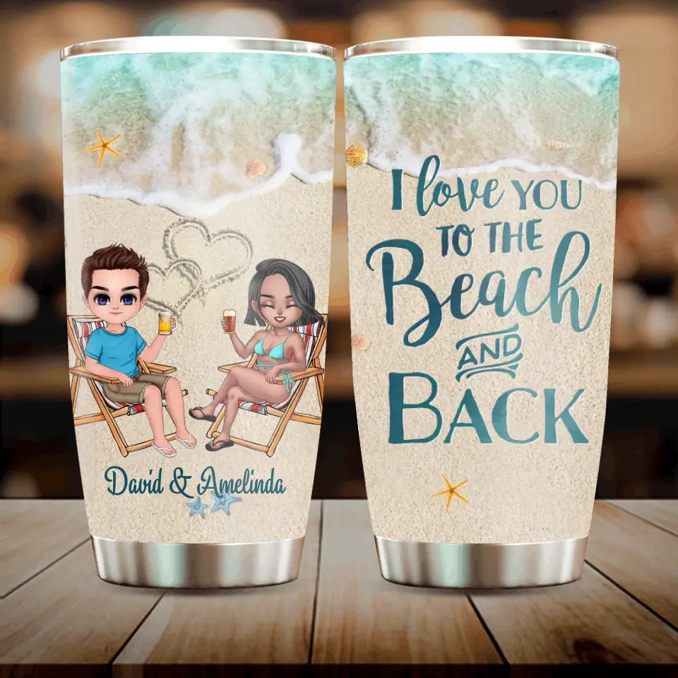 Personalized Beach Couple Tumbler - Gift For Beach Lovers/Couple - I Love You To The Beach & Back