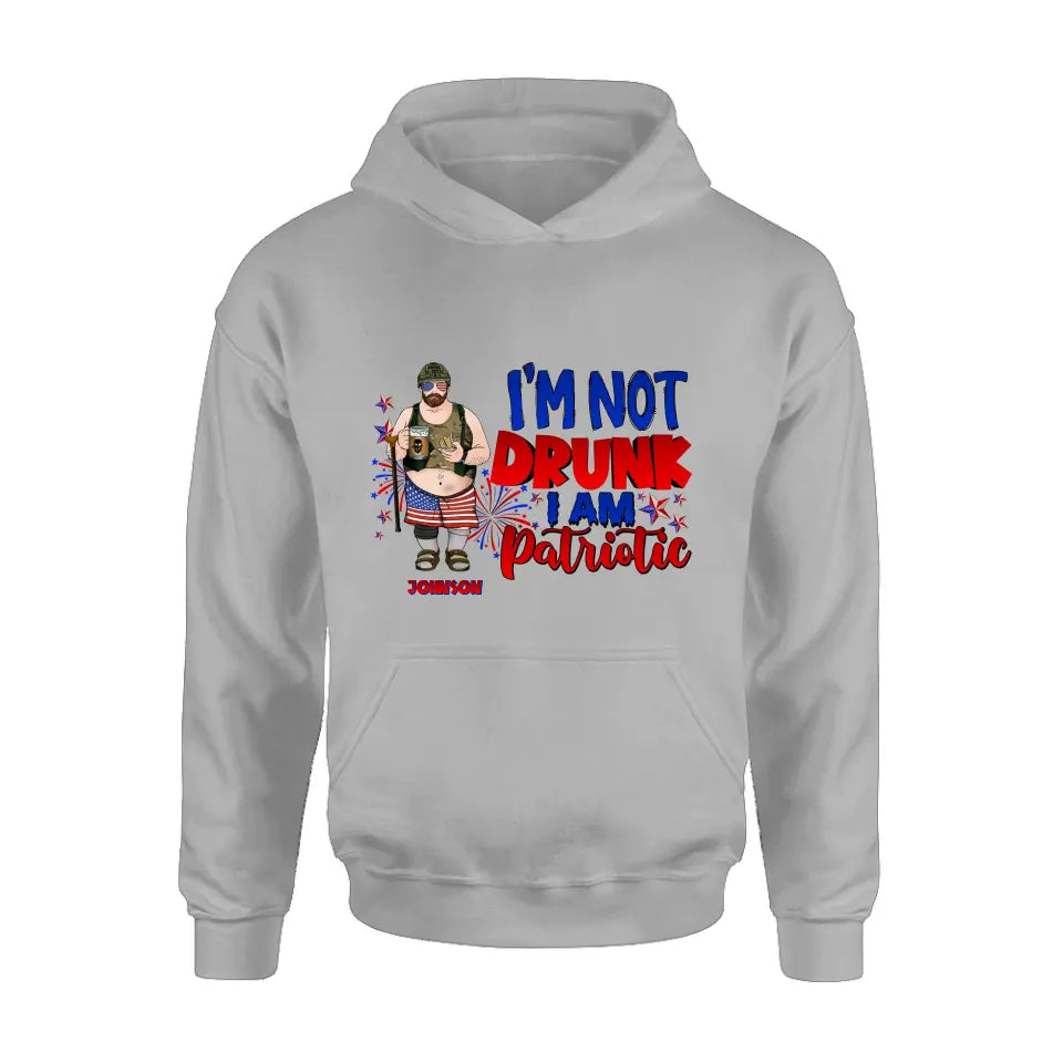 Personalized Veteran Shirt/Hoodie - Gift Idea For Veteran/Independence Day - I'm Not Drunk I Am Patriotic