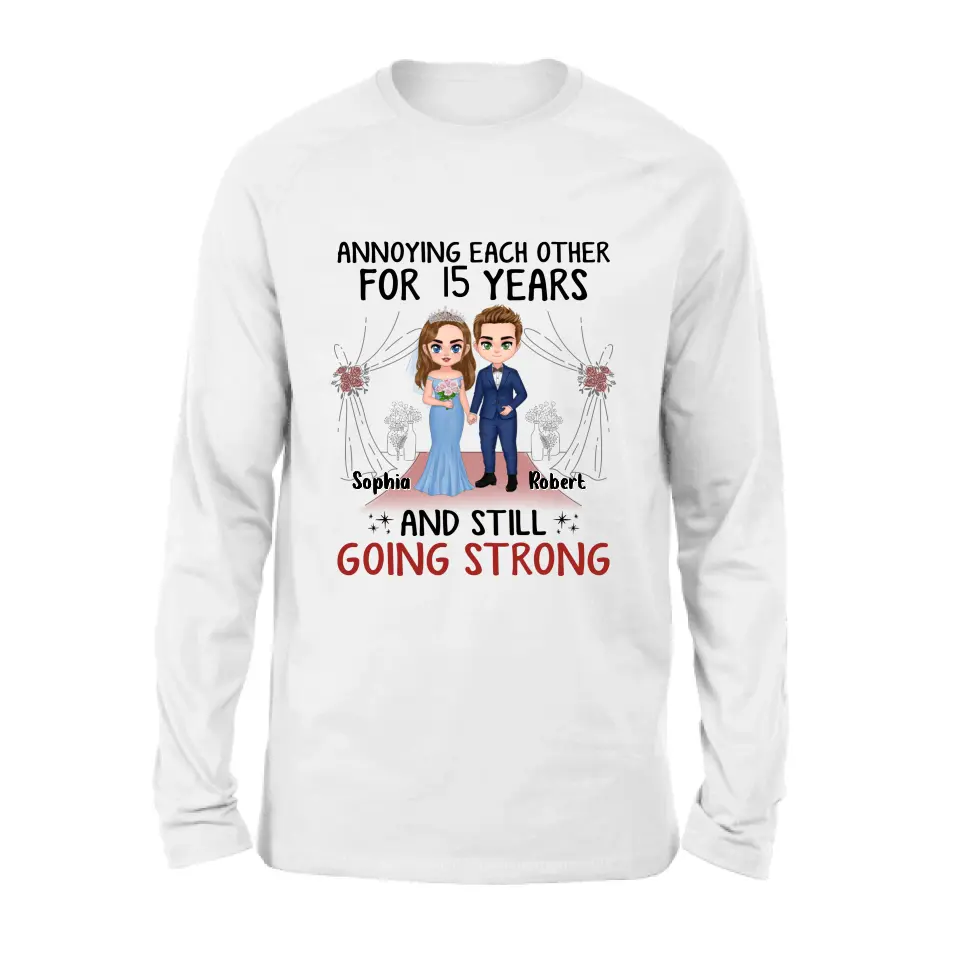 Personalized Chibi Couple Shirt/Hoodie - Best Gift Idea For Couple/Husband/Father's Day - Annoying Each Other For 15 Years And Still Going Strong