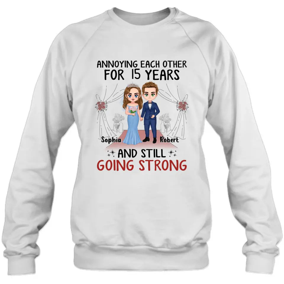 Personalized Chibi Couple Shirt/Hoodie - Best Gift Idea For Couple/Husband/Father's Day - Annoying Each Other For 15 Years And Still Going Strong
